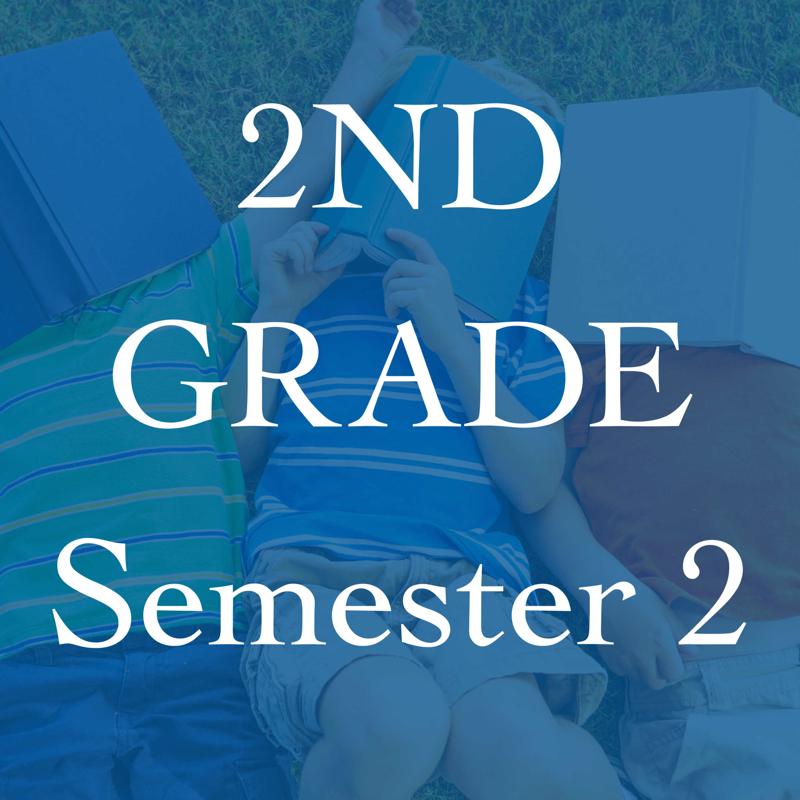 2nd Grade Semester 2