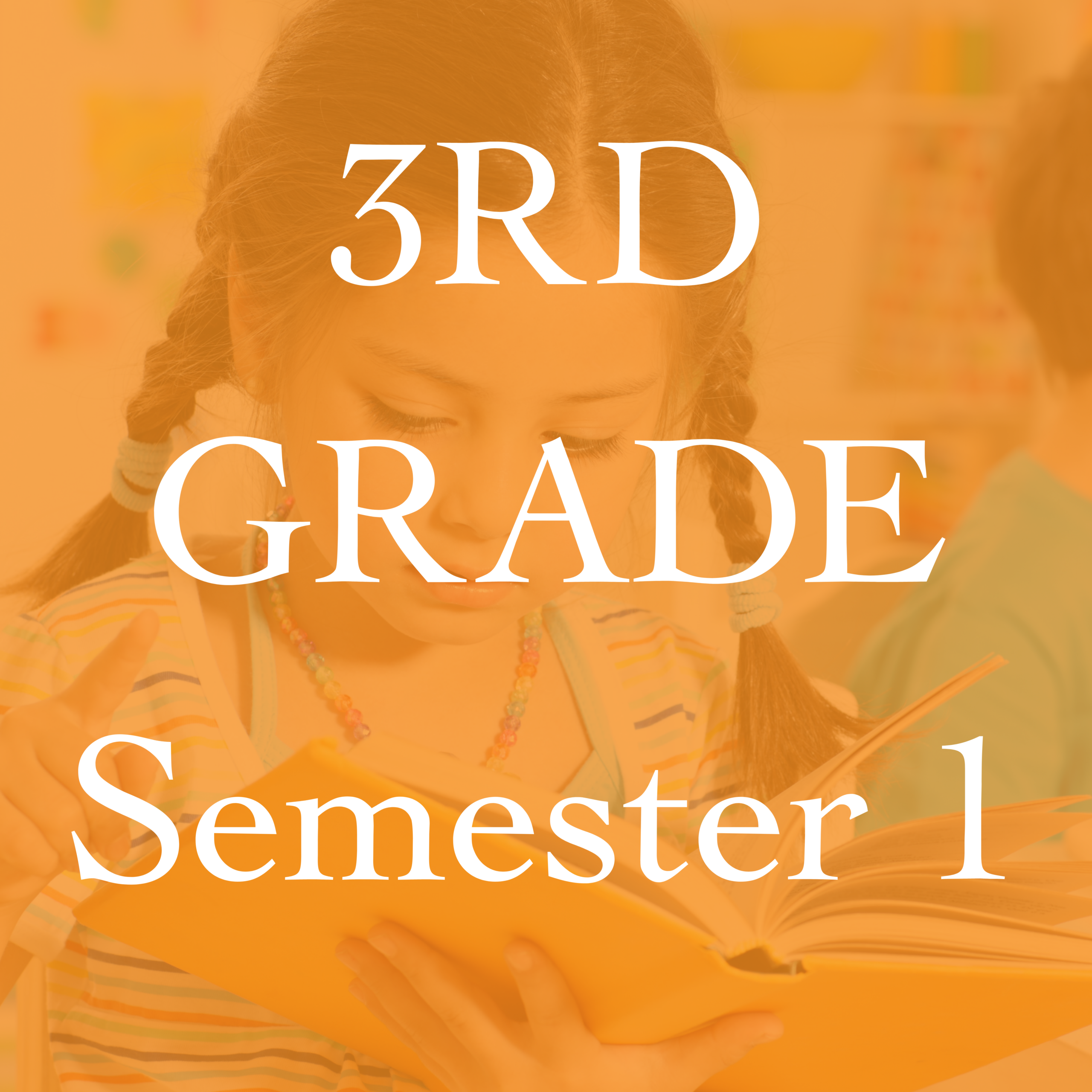 3rd Grade Semester 1