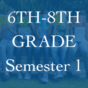 6th-8th Grade Semester 1