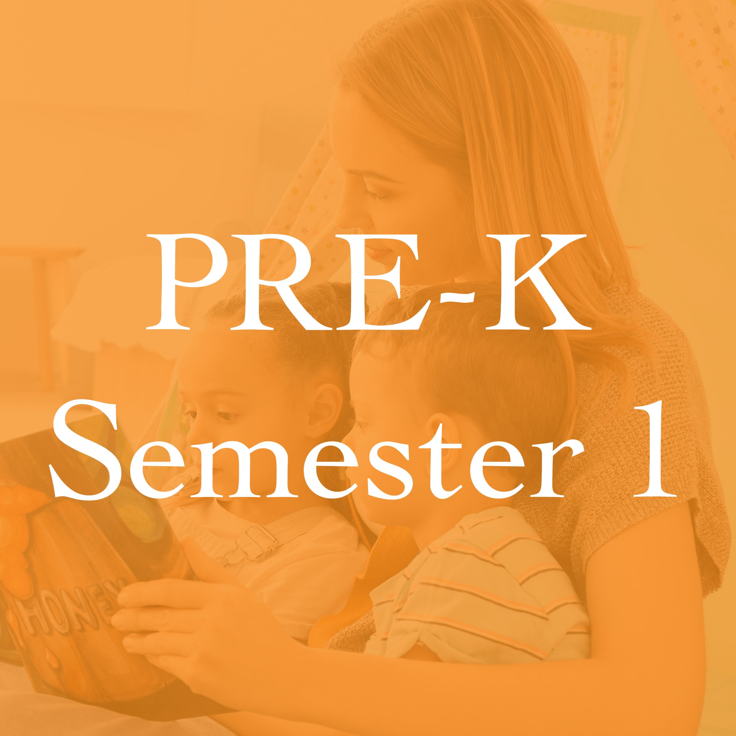 Pre-Kindergarten Semester 1